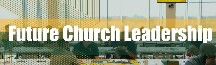 Future Church Leadership banner